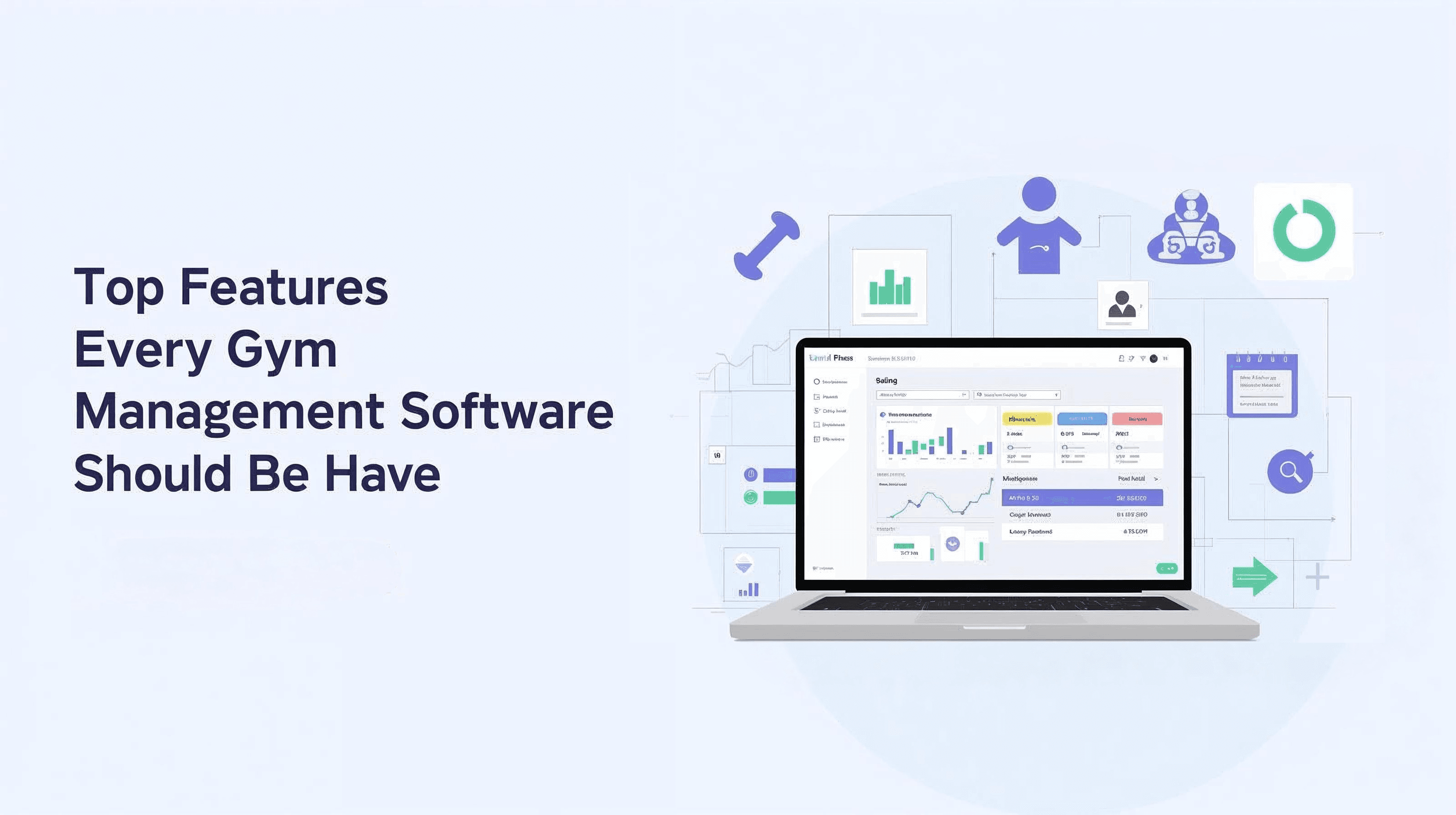 Top Features Every Gym Management Software Should Have